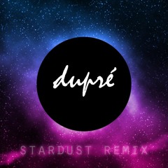 Stardust remix