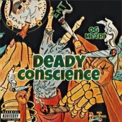 Deady Conscience (Freestyle)