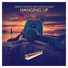 Urban Contact - Hanging Up (Feat. Rasmus Hagen)