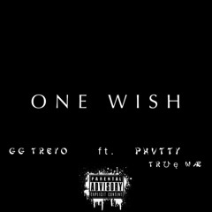 GG Treyo ft. Phvtty (One Wish)