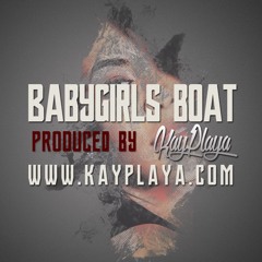 Babygirl's Boat (Aaliyah type beat 2017) Prod. By KayPlaya