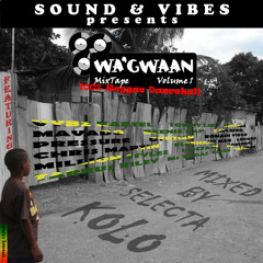 Wa'gwaan mix tape volume1 2013