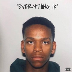 Everything 1k (Prod. Mojo)