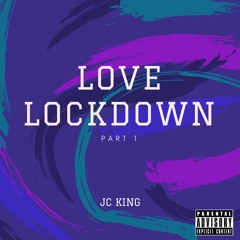 Love Lockdown Part 1