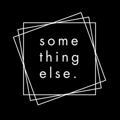 Something Else Podcast #7 Adam Swain