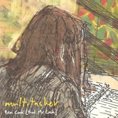 Multitasker [Prod. Mr. Cook]