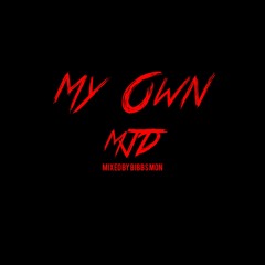 My Own (Prod. by MJD)