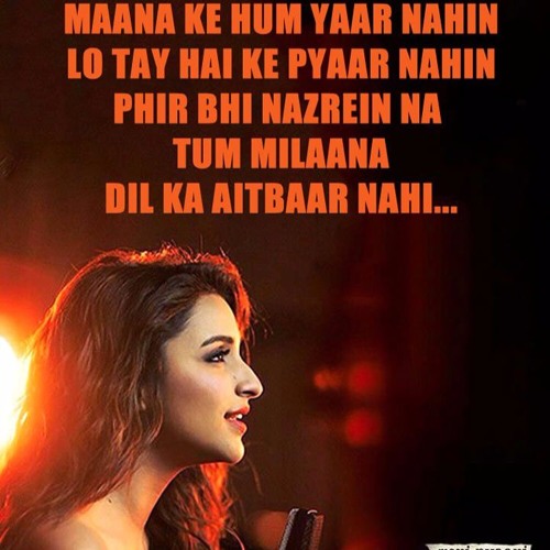 Stream Maana Ke Hum Yaar Nahin cover Nirav Raval by Nirav Raval Listen online for free on SoundCloud