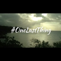 One Last Thing (Remix)