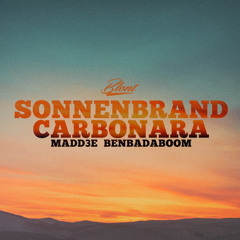 MadD3E x Ben Bada Boom - Sonnenbrand Carbonara