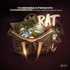Rat feat. Molly Brazy & Cuban Da Savage