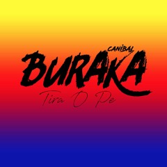 CANIBAL .|2017 (Ah Buraka Som Sistema). FREE DOWNLOAD!