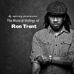 DJ Spivey Presents: The Musical Stylings of Ron Trent