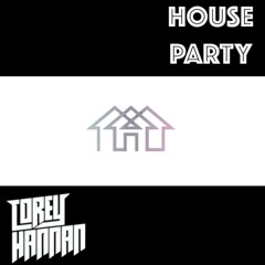 House Party // Corey Hannan // Vol 1
