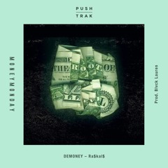 DEMONEY – Ra$kal$ [Prod. by Blvck Lauren]