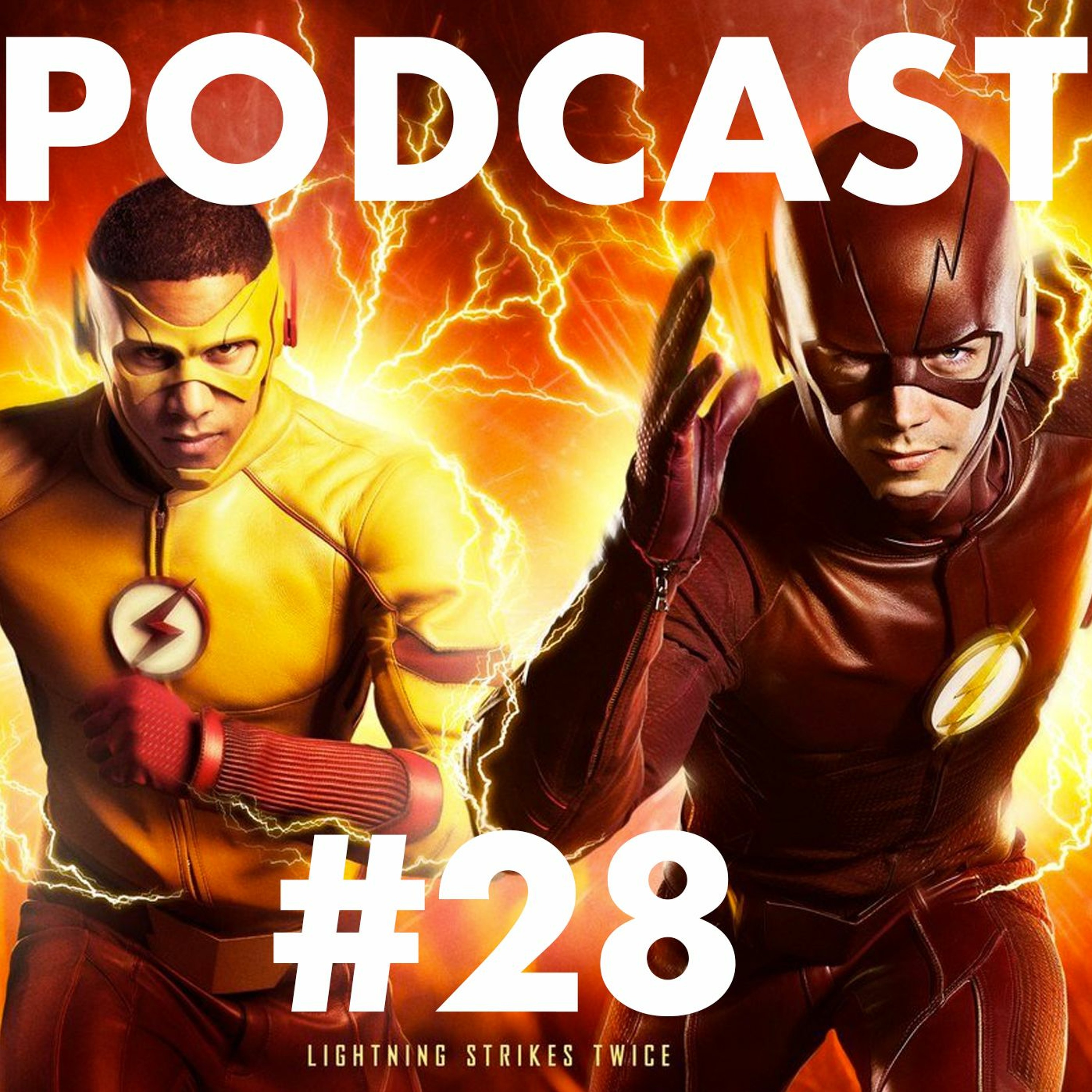 Podcast #28 - The Flash – WHO IS SAVITAR? RECAP + We talk about CASTLE/NATHAN FILLION and Musicals! episode artwork