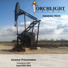 CEO: John Brda of Torchlight Energy Resources, Inc. Nasdaq-TRCH