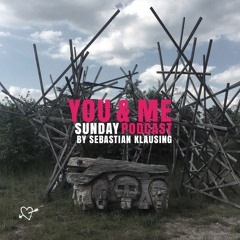 You & Me Sunday Podcast (01) by Sebastian Klausing
