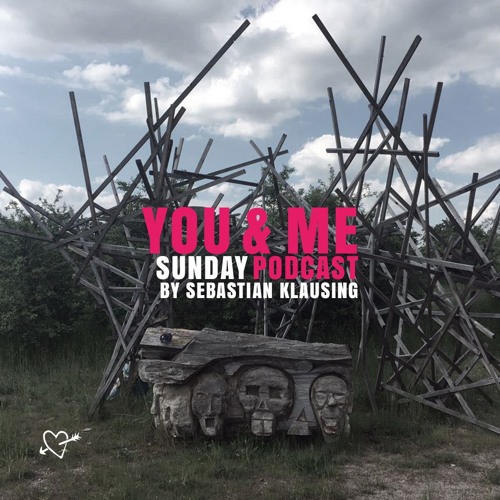 You & Me Sunday Podcast (01) by Sebastian Klausing
