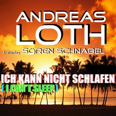 ANDREAS LOTH - ICH KANN NICHT SCHLAFEN (I CAN'T SLEEP)- English Lyrics see description :-)