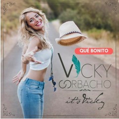 Vicky Corbacho - Que Bonito (Acapella) (Instrumental) DESCARGA FREE ↓↓↓