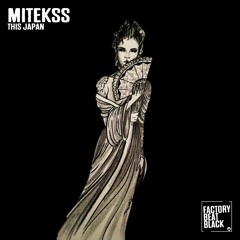 Mitekss - ROCK TO THIS JAPAN (Original Mix)