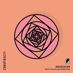 Nate S.U & Elijah Something - Obsession (Original Mix)