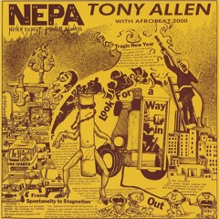 Tony Allen & Afrobeat 2000 - NEPA (Don Dayglow 'RIP Refix') *FREE DOWNLOAD*