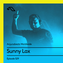 Anjunabeats Worldwide 529 with Sunny Lax