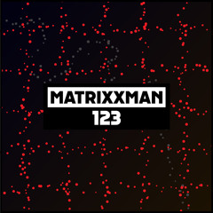 Dekmantel Podcast 123 - Matrixxman