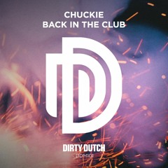 Chuckie - Back In The Club [DDM101]