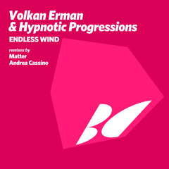 Volkan Erman & Hypnotic Progressions - Endless Wind (Original Mix)