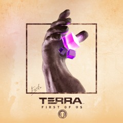 TERRA - First Of Us [NUTEK RECORDS] OUT NOW !!!