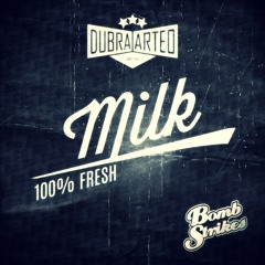 Dubra x Arteo - Milk [preview]