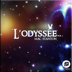 Mac Stanton Exclusive Live : L'Odyssée mixtape 2017 !