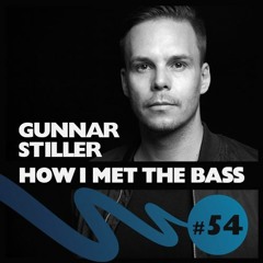 Gunnar Stiller - HOW I MET THE BASS #54