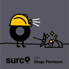 Episodio 004 surco - Diego Perrisson