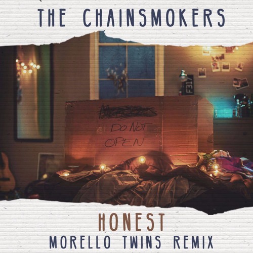 Stream The Chainsmokers Honest (Morello Twins Remix) by Olosai