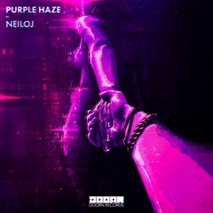 Purple Haze - Neiloj [OUT NOW]