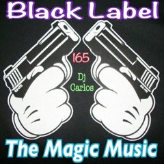 Black Label The Magic Music DJ CARLOS