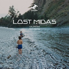 Lost Midas - Calipatria feat. NüTrik (Te’Amir Remix)