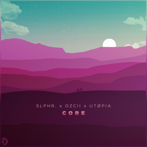 slphr. x ozcii x UTØPIA - Core