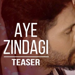 Aye Zindagi - Maaya