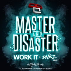 [DSTR193]Master & Disaster - Work It