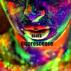 Jan Bauer - Fluorescence