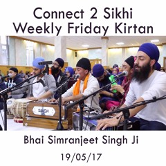 Bhai Simranjeet Singh Ji - 19.05.17 - C2S Weekly Friday Kirtan