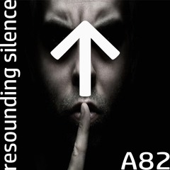 Resounding Silence  (DJ Mix May 2017)