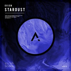 AR013 | Ovion - Stardust