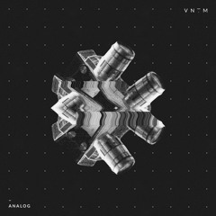 VNTM - Analog [OUT NOW]