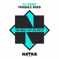 DJ Nano - Fraggle Bass